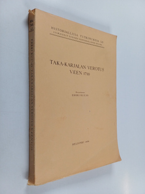 Erkki Kuujo : Taka-karjalan verotus v:een 1710