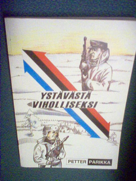 Petter Parikka: Ystävästä viholliseksi ( SIGNED) SIS POSTIKU