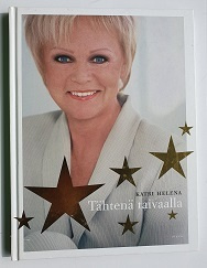Katri Helena- Tähtenä taivaalla