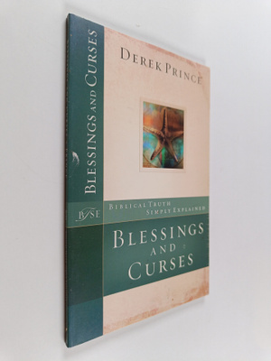 Derek Prince : Blessings and Curses