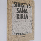 Alho Alhoniemi : Sivistyssanakirja - pikkukuva 1