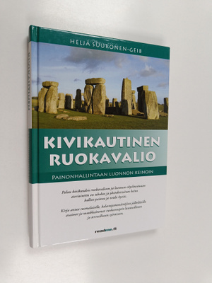 Heljä Suuronen-Geib : Kivikautinen ruokavalio : painonhal...