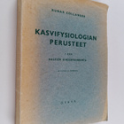 Runar Collander : Kasvifysiologian perusteet 1 : Kasvien ... - pikkukuva 1