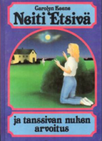 Carolyn Keene - Neiti etsivä ja tanssivan nuken arvoitus