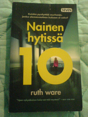 Ruth Ware / Nainen hytissä 10