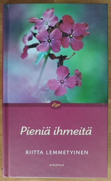 Riitta Lemmetyinen: Pieniä ihmeitä