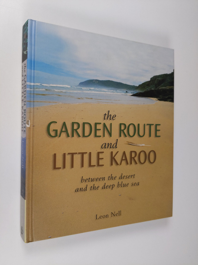 Leon Nell : The Garden Route and Little Karoo