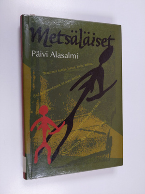 Päivi Alasalmi : Metsäläiset