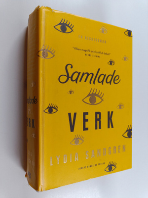 Lydia Sandgren : Samlade verk