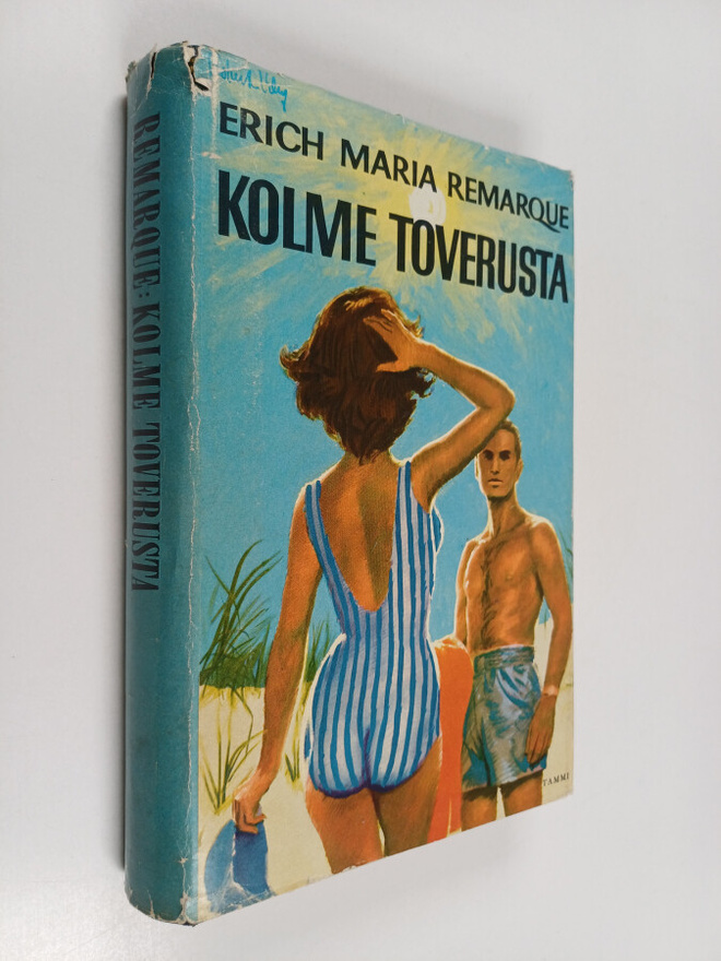 Erich Maria Remarque : Kolme toverusta