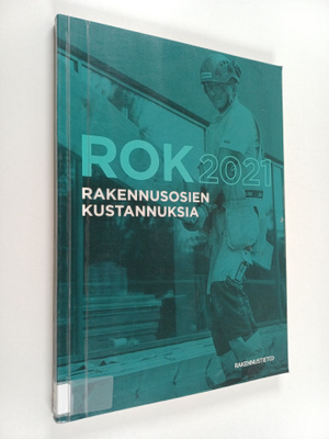 ROK 2021 : Rakennusosien kustannuksia