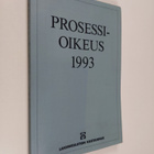 Voitto (toim.) Liukkonen : Prosessioikeus 1993 : eripaino... - pikkukuva 1