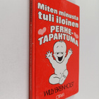 Willy Breinholst : Miten minusta tuli iloinen perhetapahtuma - pikkukuva 1
