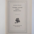 Mildred Walker : Vinden sveper nedåt Ryder Hill - roman - pikkukuva 3