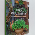Christel Kvant : Ruukkupuutarha : ideoita ja inspiraatiot... - pikkukuva 1