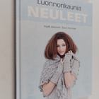 Ingalill ym. Johansson : Luonnonkauniit neuleet - pikkukuva 1