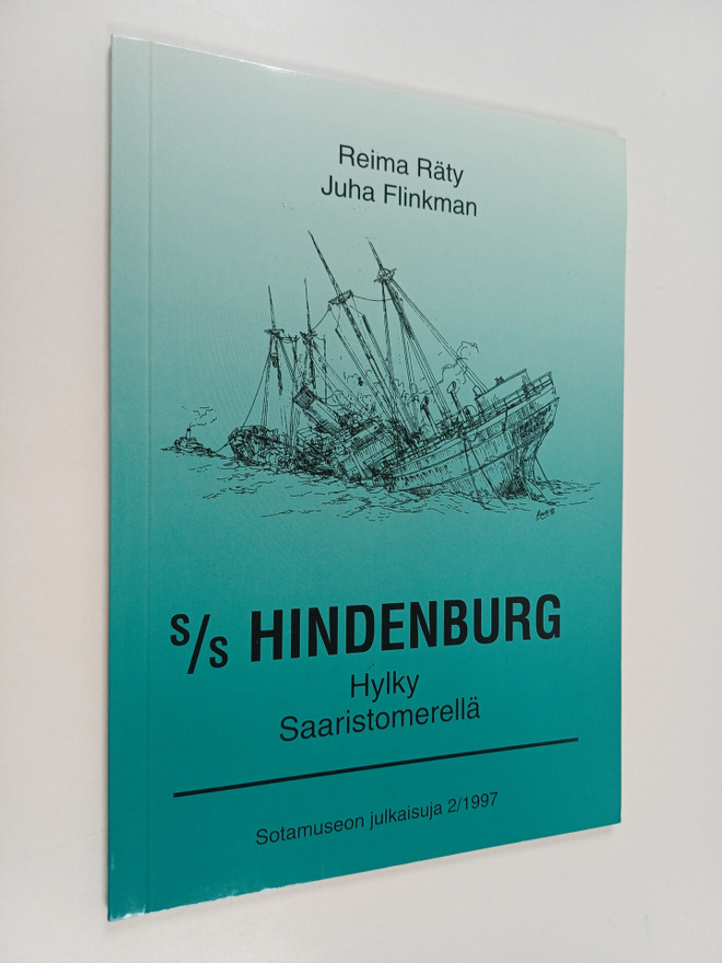 Reima ym. Räty : S/S Hindenburg - Hylky Saaristomerellä