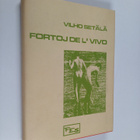 Vilho Setälä : Fortoj del' vivo (signeerattu) - pikkukuva 1