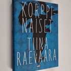 Tiina Raevaara : Korppinaiset - pikkukuva 1