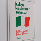 Sointu Siltanen ym. : Italian keskeinen sanasto - pikkukuva 1
