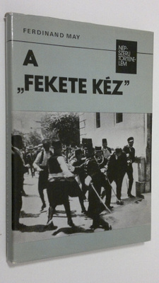 Ferdinand May : A "fekete kez"