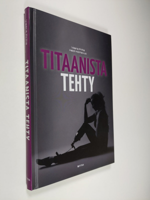 Veera Priha : Titaanista tehty