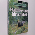 Matti Hokkanen : Haltti-Reinon hirvenlihat - pikkukuva 1