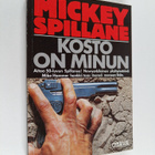 Mickey Spillane : Kosto on minun - pikkukuva 1