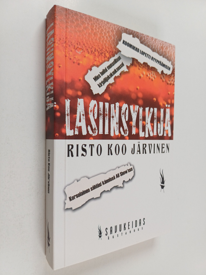 Risto K. Järvinen : Lasiinsylkijä