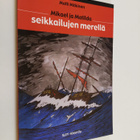 Matti Mäkinen : Mikael ja Matilda seikkailujen merellä - pikkukuva 1