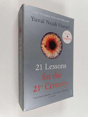 Yuval Noah Harari : 21 lessons for the 21st century