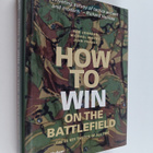 Rob Johnson : How to win on the battlefield : 25 key tact... - pikkukuva 1