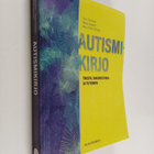 Tero Timonen : Autismikirjo : tausta, diagnostiikka ja tu... - pikkukuva 1