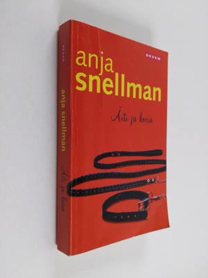 Anja Snellman : Äiti ja koira