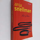 Anja Snellman : Äiti ja koira - pikkukuva 1