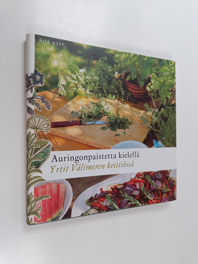 Rita Kopp : Auringonpaistetta kielellä : yrtit Välimeren ...