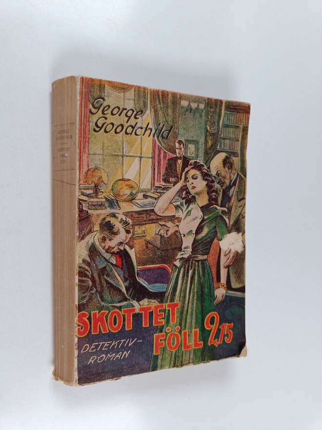 George Goodchild : Skottet föll 2.15 : Detektivroman