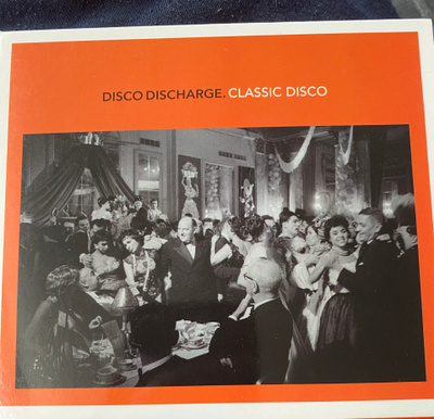 Disco Discharge: Classic Disco 2cd