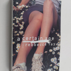 Rebbecca Ray : A Certain Age - pikkukuva 1