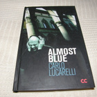 Carlo Lucarelli Almost Blue - pikkukuva 1