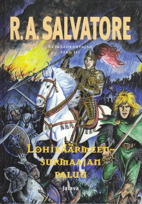 R. A. Salvatore: Lohikäärmeen surmaajan paluu (2004)