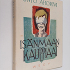 Unto Ahokivi : Isänmaan kauppiaat - pikkukuva 1