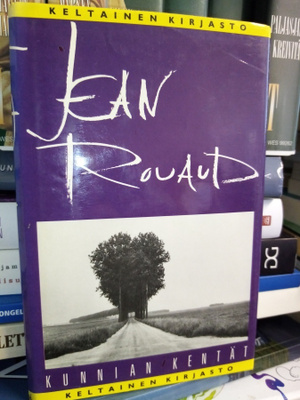 Jean Rouaud: Kunnian kentät (1p.1992 Kelt.Kirjasto) Sis.pk:t