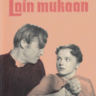 Lain mukaan (1956) Eila Peitsalo, Matti Oravisto (UUSI) - pikkukuva 1