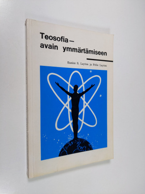 Eunice S. Layton : Teosofia - avain ymmärtämiseen