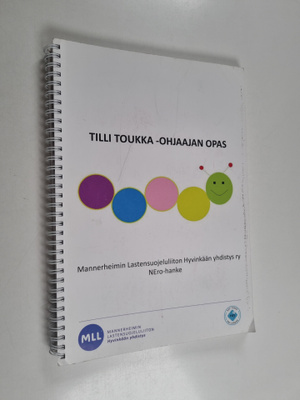 Tilli Toukka : Ohjaajan opas