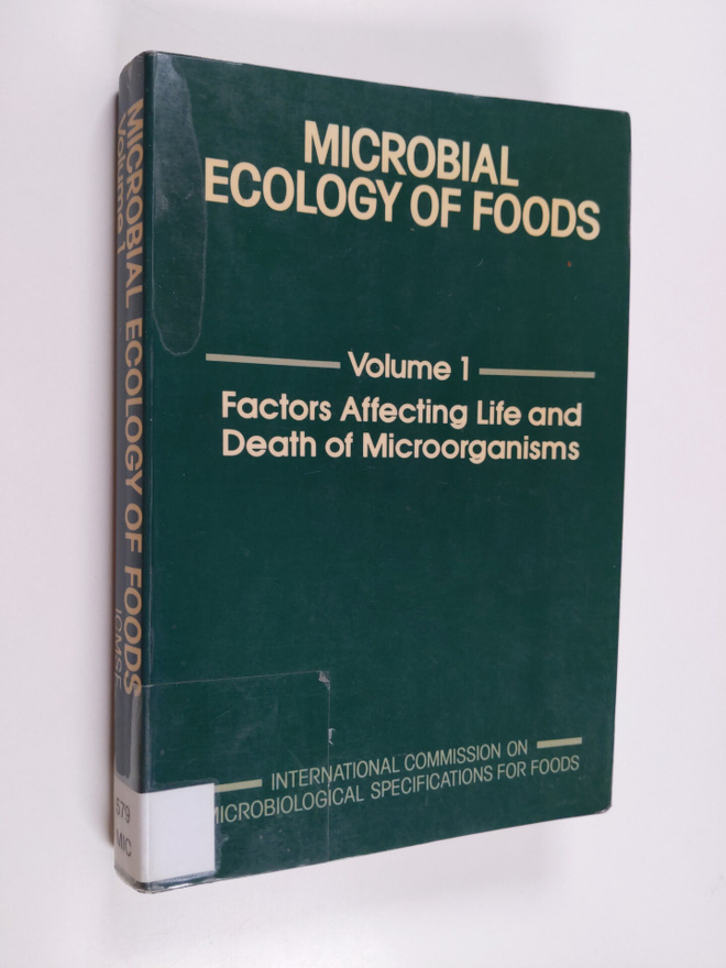 J. H. Silliker : Microbial ecology of foods, Vol. 2 - Foo...