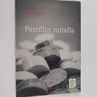 Reijo Ylimys : Pastillin mitalla : "Se on täytetty." Menk... - pikkukuva 1