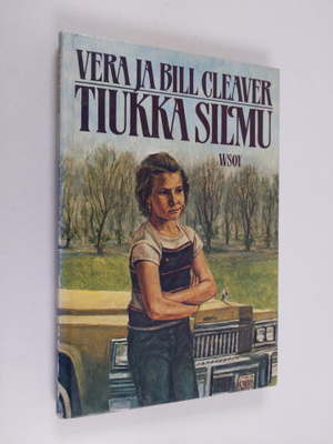 Vera Cleaver : Tiukka silmu