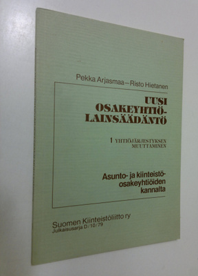 Pekka Arjasmaa : Uusi osakeyhtiölaki asunto- ja kiinteist...